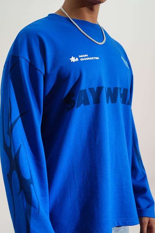 SAY WHAT SWEAT T-SHIRT