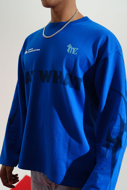 SAY WHAT SWEAT T-SHIRT