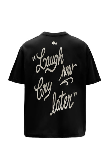 Laugh Now Black Oversized T-Shirt
